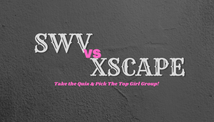 SWV vs Xscape