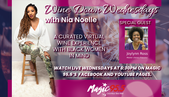 Wine Down Wednesday Nia Noelle Joylynn Ross